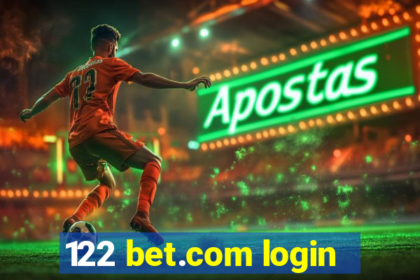 122 bet.com login